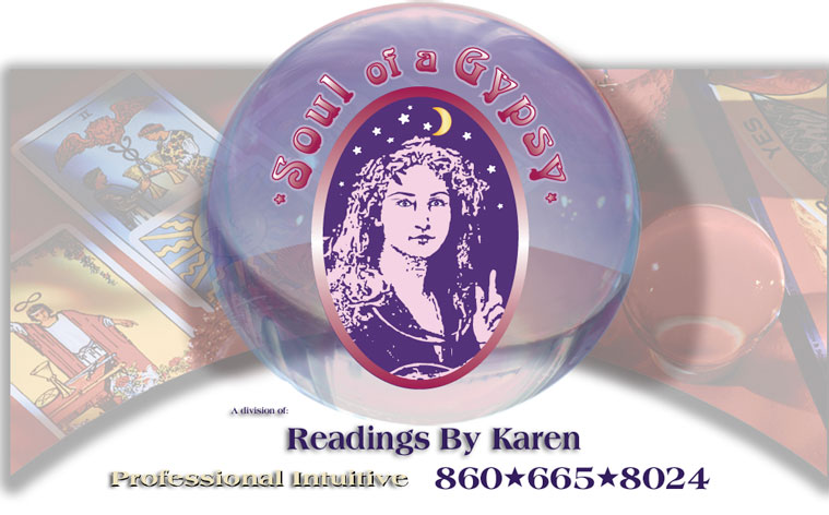 Soul of a Gypsy | A division of Readings by Karen, Intuitive 860-665-8024